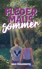 Arlo Morgenroth - Fledermaussommer