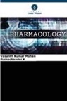 Purnachander K, Vasanth Kumar Mohan - PHARAMAKOLOGIE - II