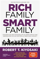 Robert T Kiyosaki, Robert T. Kiyosaki - Die deutsche Ausgabe von Rich Family Smart Family