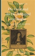 Gerold Knobloch - Die Heilmittel der Hl. Hildegard von Bingen