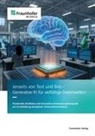 Wil Van Der Aalst, Nicolas Bach, Christian Beecks, Gesa Benndorf, Gesa u a Benndorf, Julia Burr... - Jenseits von Text und Bild - Generative KI für vielfältige Datenwelten