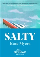 Kate Myers, Myers Kate - Salty (Nomad Edition)