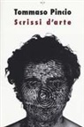 Tommaso Pincio - Scrissi d'arte