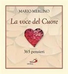 Mario Merlino - La voce del cuore. 365 pensieri