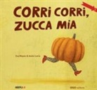 Eva Mejuto, André Letria - Corri corri, zucca mia!