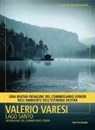Valerio Varesi - Lago Santo. Un'indagine del commissario Soneri