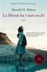 Ronald H. Balson - La libertà ha i tuoi occhi
