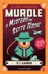 G. T. Karber - Murdle. Il mistero dei sette teschi. 64 enigmi logici davvero malvagi