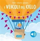 Roberta Marcolin, Nelli Aghekyan - I veicoli del cielo. Dolci storie sonore
