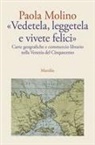 Paola Molino - 'Vedetela, leggetela e vivete felici'. Carte geografiche e commercio librario nella Venezia del Cinquecento