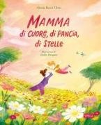 Alessia Racci Chini, Giulia Dragone - Mamma di cuore, di pancia, di stelle