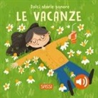 Roberta Marcolin, Nelli Aghekyan - Le vacanze. Dolci storie sonore