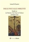 Laura Di Placido - Dalle foci alle sorgenti. Studio su 'La Passione. Via Crucis al Colosseo' di Mario Luzi