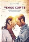 Susanna Bo - Vengo con te. Hanno lasciato una vita perfetta. Ne hanno trovata una felice