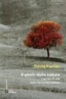 David Farrier - Il genio della natura. Lezioni di vita dalla Terra che cambia