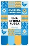 Jevhenija Kononenko - Una storia russa