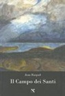 Jean Raspail - Il campo dei santi