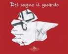 Giulio Ceraldi, Danilo Del Gaizo, Giancarlo Savino - Del sogno il guardo