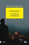 Javier Cercas - Il castello di Barbablù
