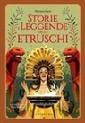 Martina Forti, Elisa Bellotti - Storie e leggende degli etruschi