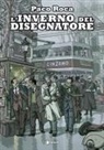 Paco Roca - L' inverno del disegnatore