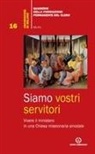 Arcidiocesi Di Milano - Siamo vostri servitori. Vivere il ministero in una Chiesa missionaria sinodale