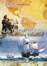 Franco Selvaggi - La traversata di Cristoforo Colombo