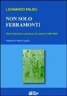 Leonardo Falbo - Non solo Ferramonti. Ebrei internati in provincia di Cosenza (1940-1943)