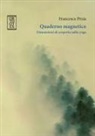 Francesca Proia - Quaderno magnetico. Dimensioni di scoperta nello yoga