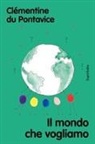 Clémentine Du Pontavice - Il mondo che vogliamo