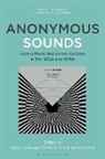 Nessa Johnston, Elodie A Roy, Jamie Sexton, Nessa Johnston, Lisa Perrott, Holly Rogers... - Anonymous Sounds