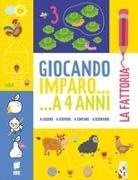 An Rypens - La fattoria. Giocando imparo... a 4 anni