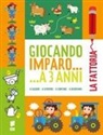 An Rypens - La fattoria. Giocando imparo... a 3 anni