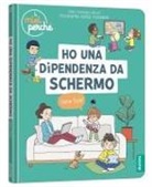 Sophie Blitman, Candela Ferrandez - Ho una dipendenza da schermo. Come fare?