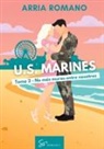 Arria Romano - U.S. Marines - Tomo 2 - No más muros entre nosotros