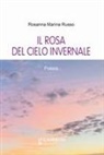 Rosanna Marina Russo - Il rosa del cielo invernale