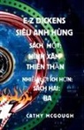 Cathy McGough - E-Z DICKENS SIÊU ANH HÙNG SÁCH 1 VÀ SÁCH 2