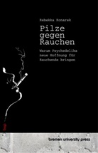 Rebekka Konarek - Pilze gegen Rauchen