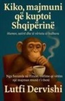 Lutfi Dervishi - Kiko, majmuni që kuptoi Shqipërinë
