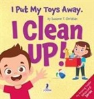 Suzanne T. Christian, Two Little Ravens - I Put My Toys Away. I Clean Up!