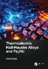 Ctirad (University of Michigan Uher, Uher Ctirad - Thermoelectric Half-Heusler Alloys and Fe2val