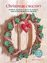 Kate Eastwood - Christmas Crochet: 35 patterns to make