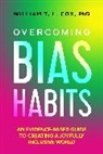 William T. L. Cox - Overcoming Bias Habits