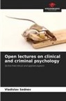 Vladislav Sednev - Open lectures on clinical and criminal psychology