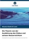 Khawla Khalid Al-Lami - Die Theorie von der Ausdehnung des Globus und seinem Wasserreichtum