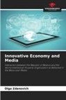 Olga Zdanovich - Innovative Economy and Media