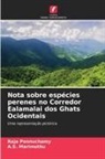 A. S. Marimuthu, A.S. Marimuthu, Raja Ponnuchamy - Nota sobre espécies perenes no Corredor Ealamalai dos Ghats Ocidentais