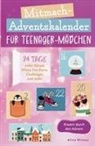 Alina Winter, Alina Winter - Mitmach-Adventskalender für Teenager Mädchen - Kreativ durch den Advent