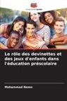 Mohammed Nemo - Le rôle des devinettes et des jeux d'enfants dans l'éducation préscolaire