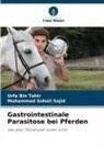 Muhammad Sohail Sajid, Urfa Bin Tahir - Gastrointestinale Parasitose bei Pferden